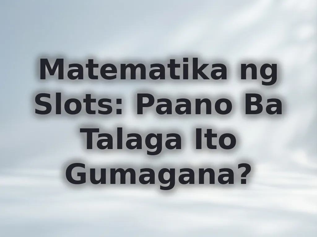 Matematika ng Slots